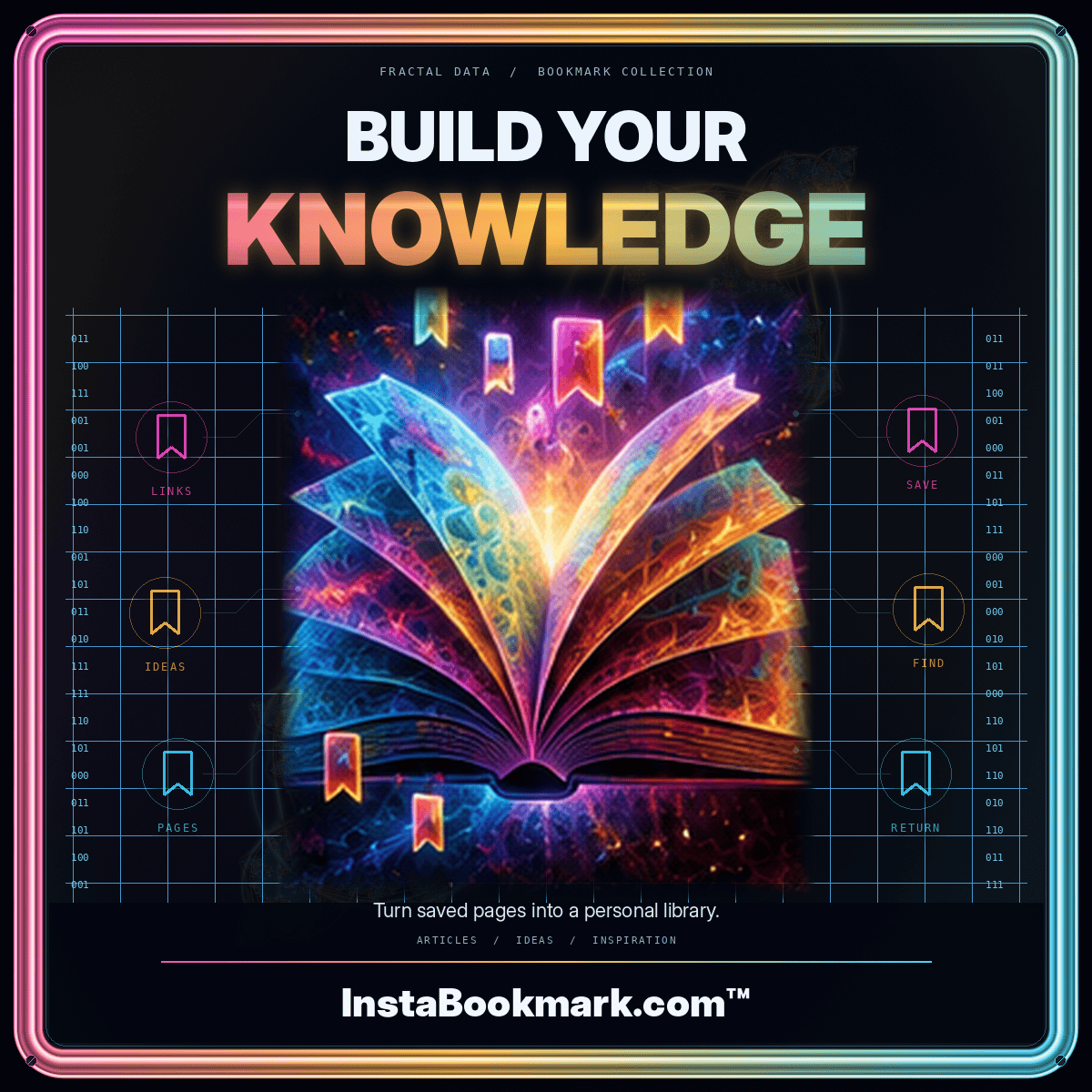 Build your knowledge: a luminous fractal bookmark illustration with a three-color metallic frame, branded InstaBookmark.com.