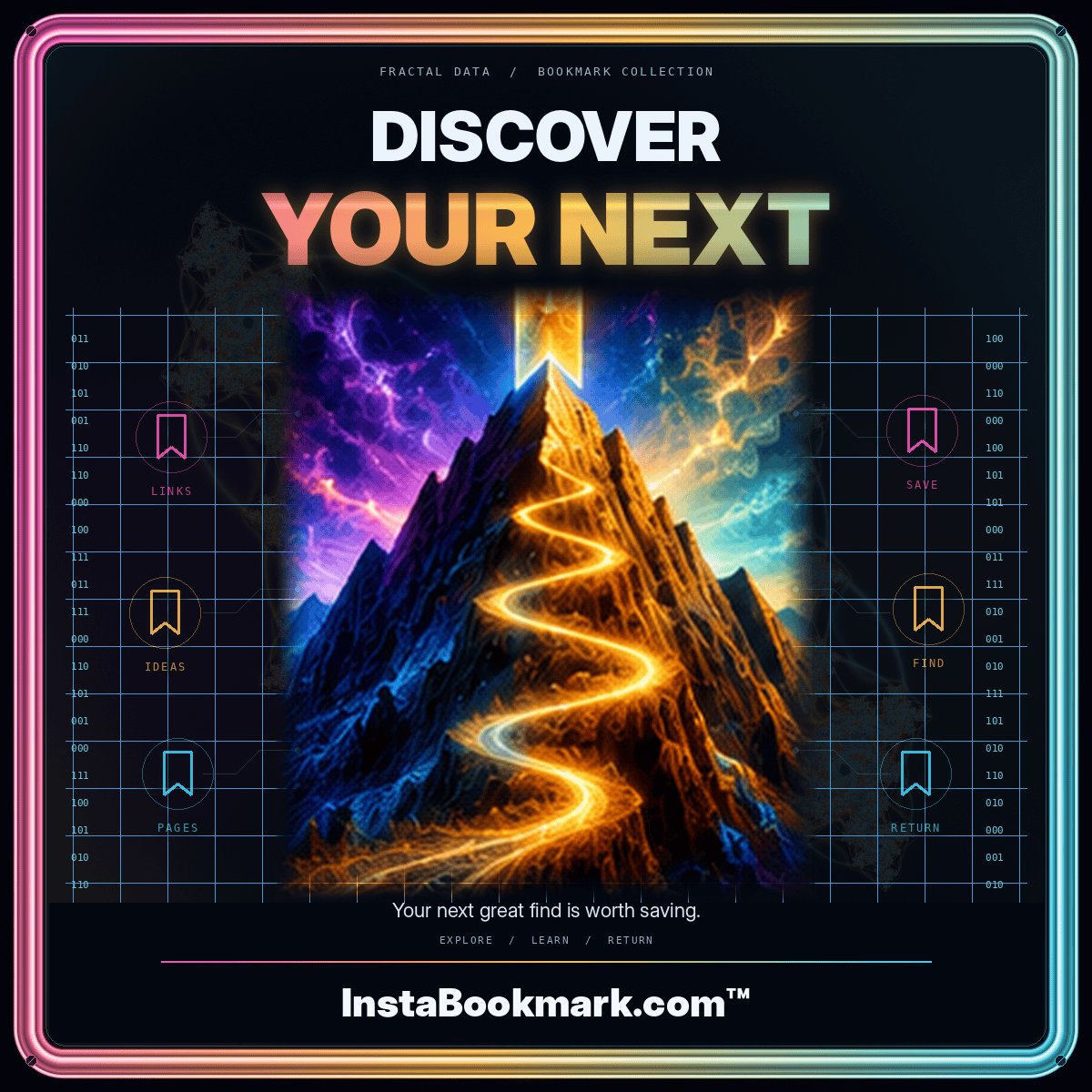 Discover your next idea: a luminous fractal bookmark illustration with a three-color metallic frame, branded InstaBookmark.com.