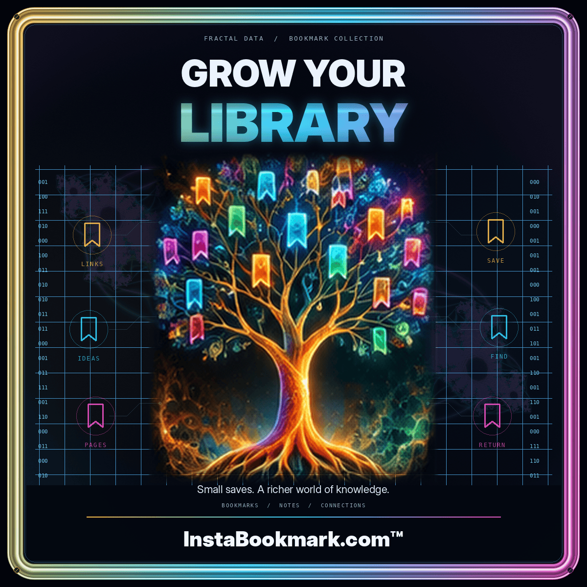 Grow your library: a luminous fractal bookmark illustration with a three-color metallic frame, branded InstaBookmark.com.