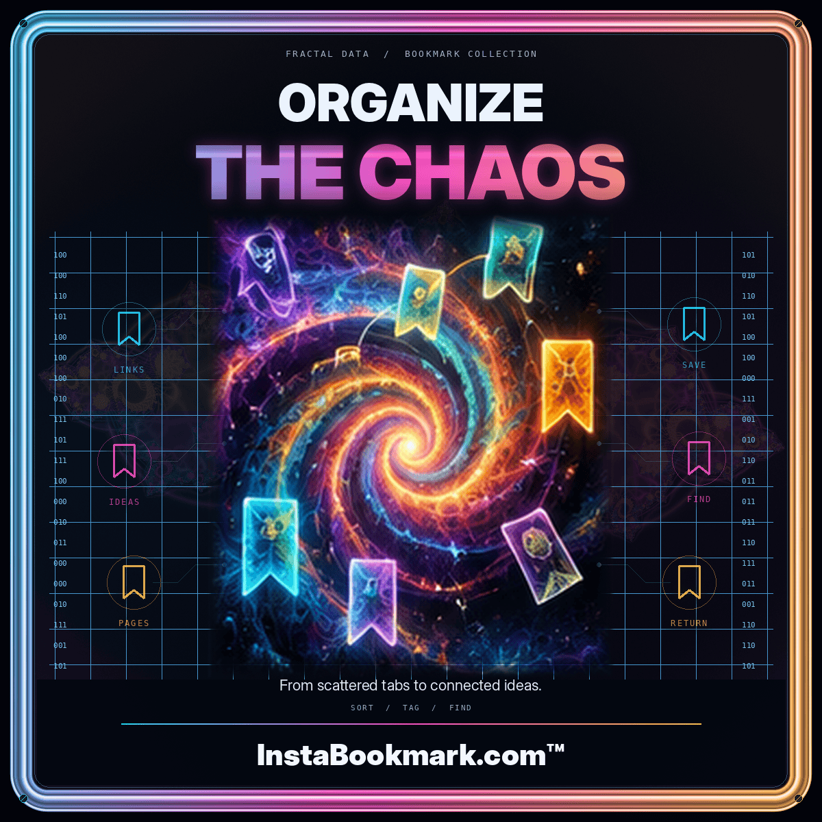 Organize the chaos: a luminous fractal bookmark illustration with a three-color metallic frame, branded InstaBookmark.com.