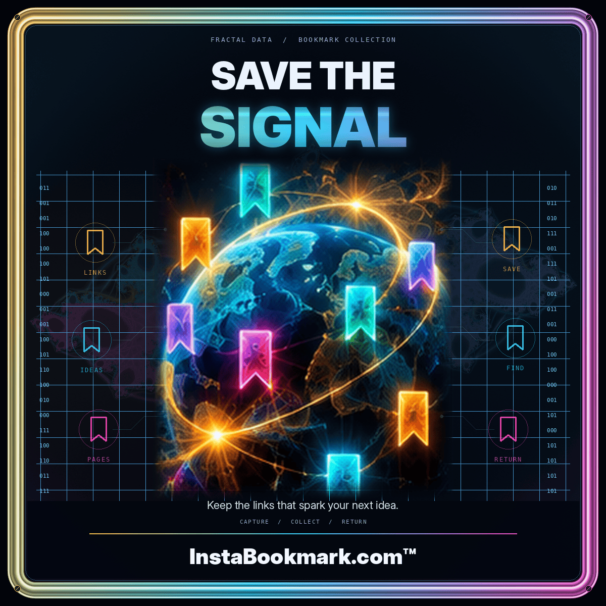 Save the signal: a luminous fractal bookmark illustration with a three-color metallic frame, branded InstaBookmark.com.