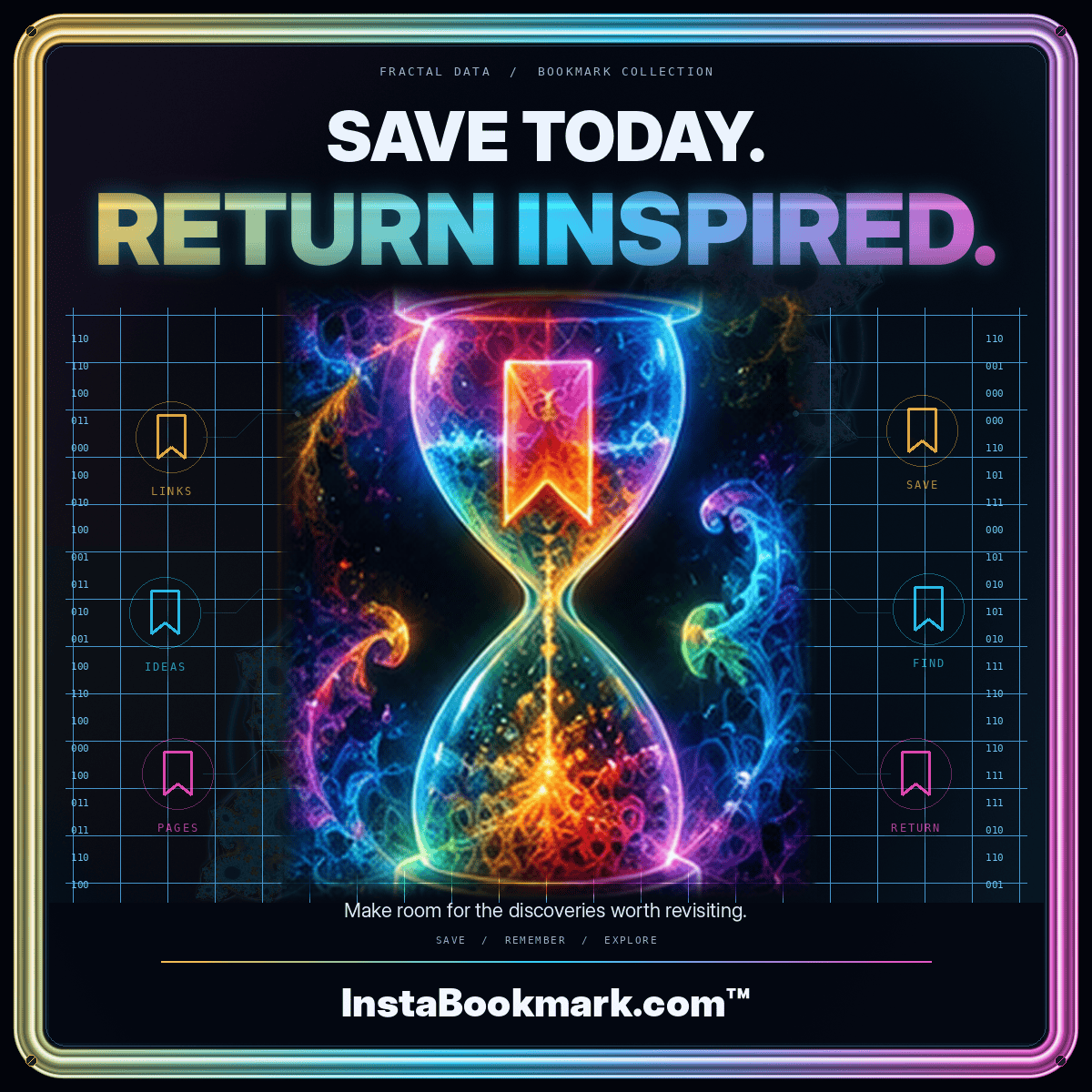 Save today, return inspired: a luminous fractal bookmark illustration with a three-color metallic frame, branded InstaBookmark.com.