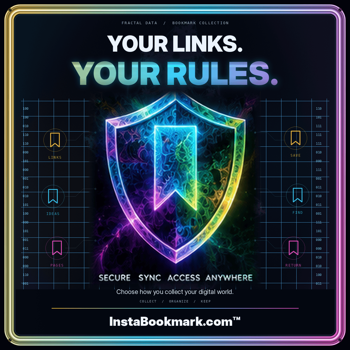 Your links, your rules: a luminous fractal bookmark illustration with a three-color metallic frame, branded InstaBookmark.com.