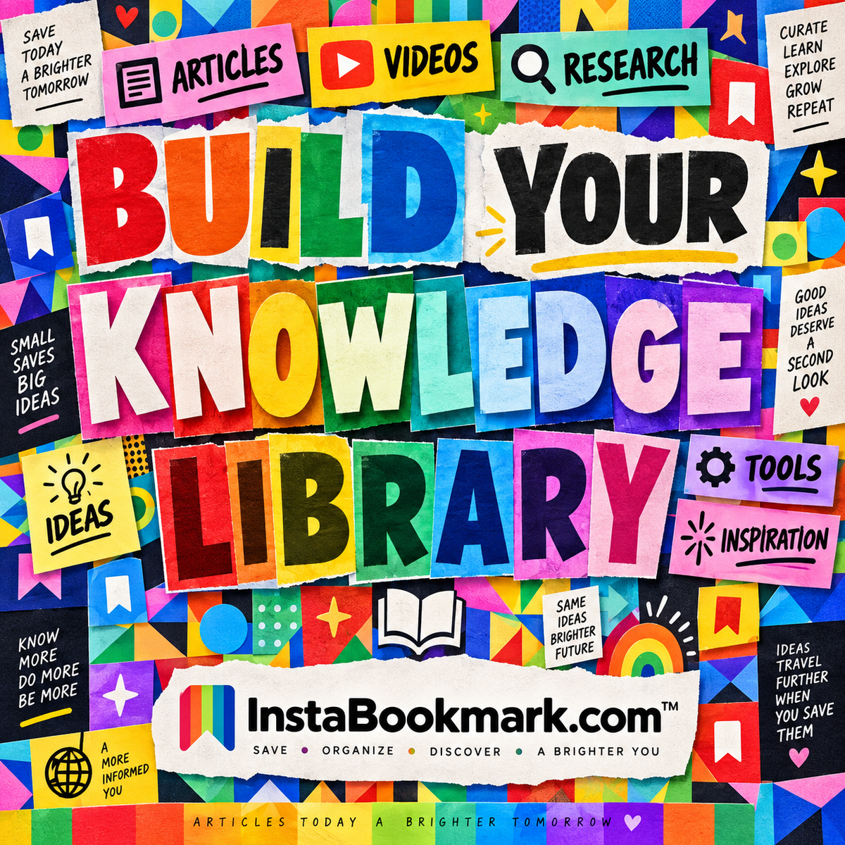 Build your knowledge library: a rainbow cut-paper mosaic of bold bookmarking typography, branded InstaBookmark.com.