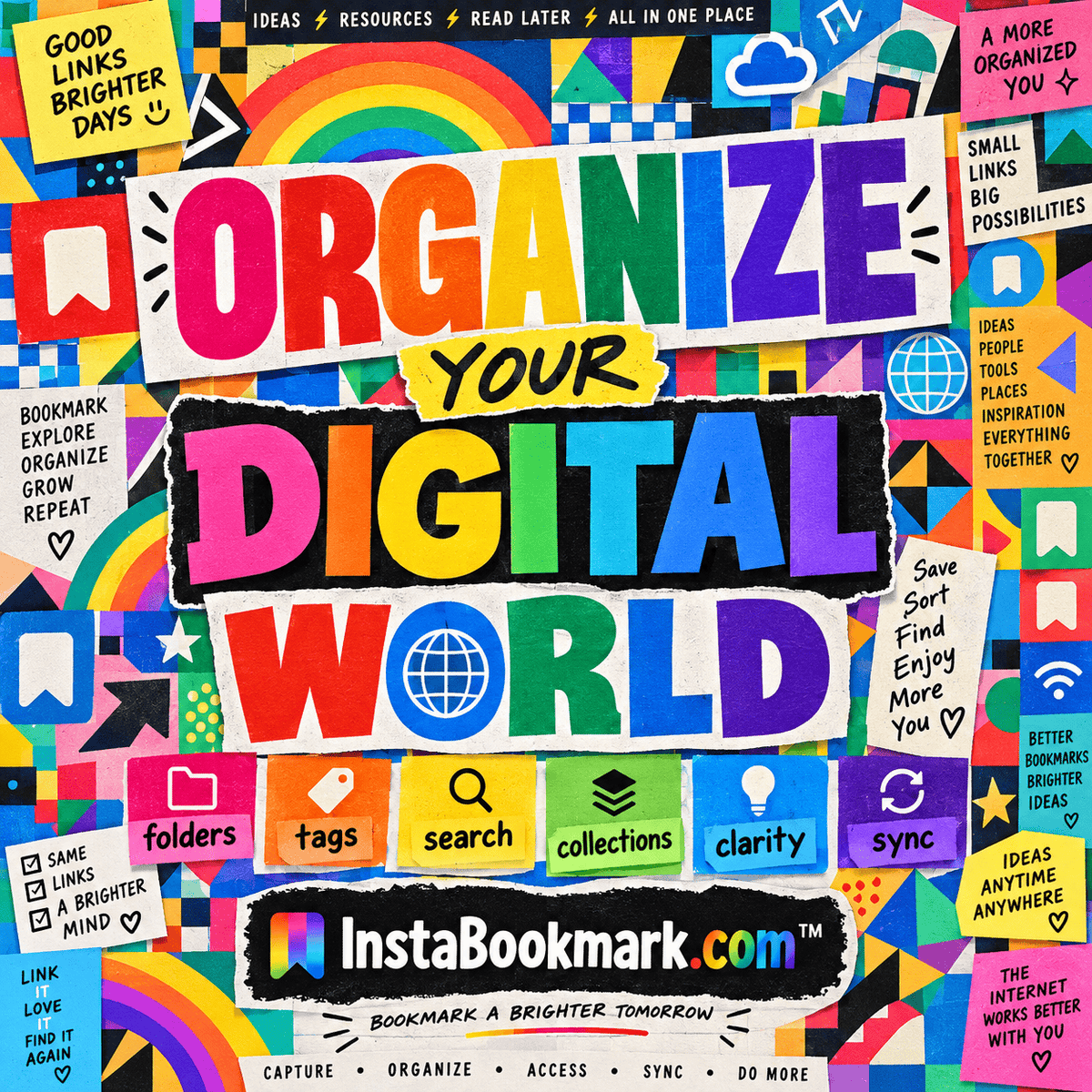 Organize your digital world: a rainbow cut-paper mosaic of bold bookmarking typography, branded InstaBookmark.com.