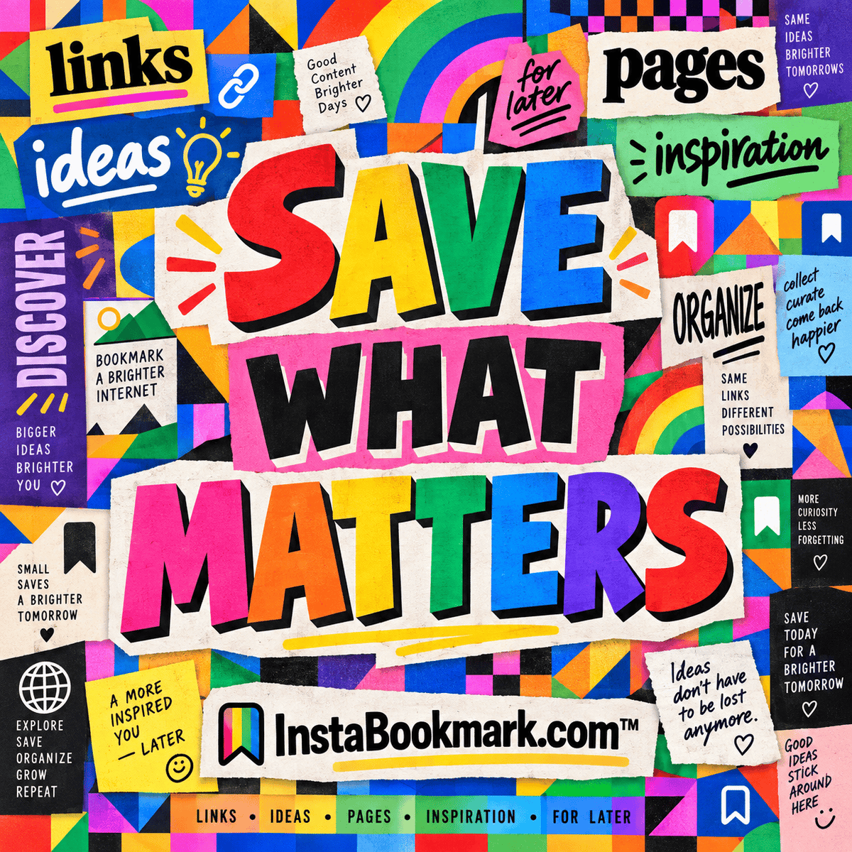 Save what matters: a rainbow cut-paper mosaic of bold bookmarking typography, branded InstaBookmark.com.