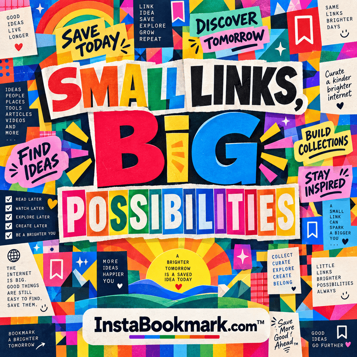 Small links, big possibilities: a rainbow cut-paper mosaic of bold bookmarking typography, branded InstaBookmark.com.